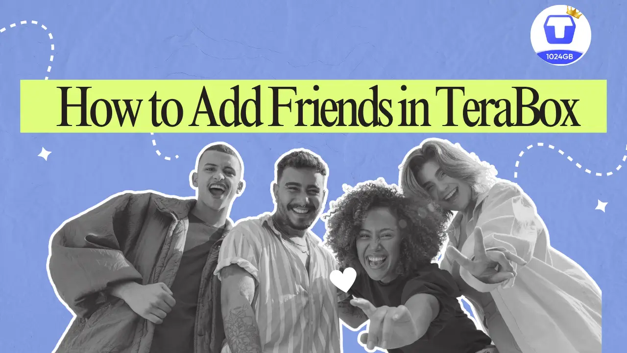add friends in terabox apk pro